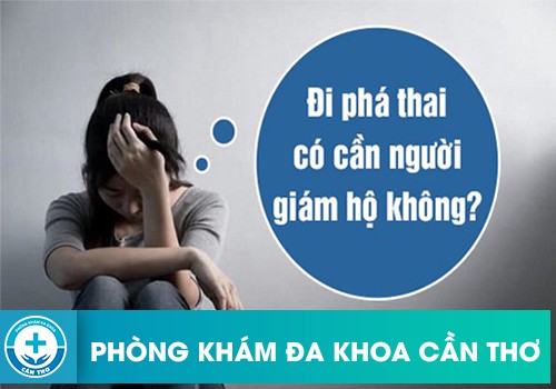 Phá Thai Bằng Thuốc Có Cần Người Giám Hộ Không?