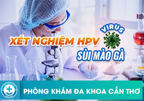 Chi phí xét nghiệm sùi mào ở Cần Thơ hiện nay