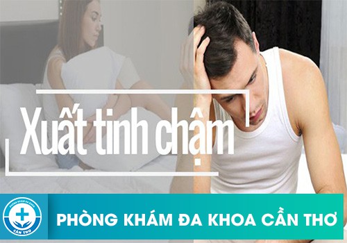 Hiện tượng xuất tinh muộn là do nguyên nhân gì dẫn đến?